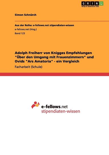 bokomslag Adolph Freiherr von Knigges Empfehlungen &quot;ber den Umgang mit Frauenzimmern&quot; und Ovids &quot;Ars Amatoria&quot; - ein Vergleich