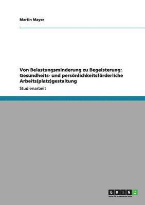 bokomslag Von Belastungsminderung Zu Begeisterung