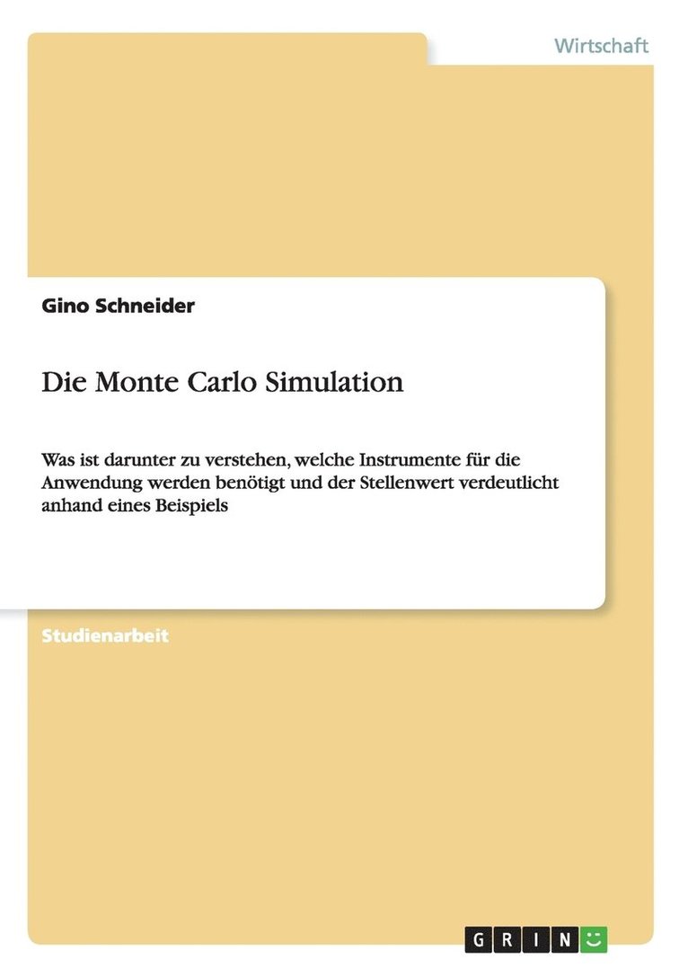 Die Monte Carlo Simulation 1