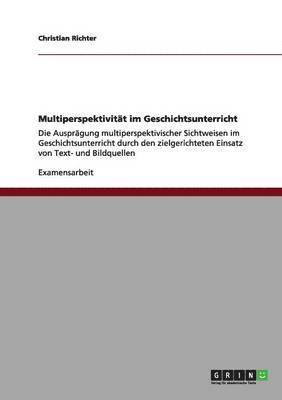 Christian Richter - Multiperspektivität im Geschichtsunterricht, Häftad