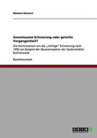 bokomslag Gemeinsame Erinnerung oder geteilte Vergangenheit?