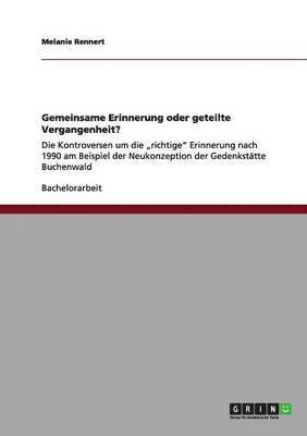 bokomslag Gemeinsame Erinnerung oder geteilte Vergangenheit?