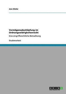 bokomslag Vermögensabschöpfung im Ordnungswidrigkeitenrecht