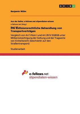 bokomslag Die Kollisionsrechtliche Behandlung Von Transportvertragen