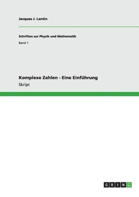 bokomslag Komplexe Zahlen - Eine Einführung