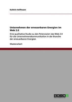 bokomslag Unternehmen der erneuerbaren Energien im Web 2.0