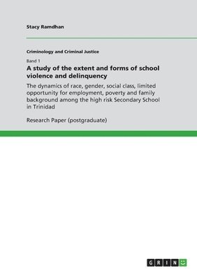bokomslag study of the extent and forms of school violence and delinquency
