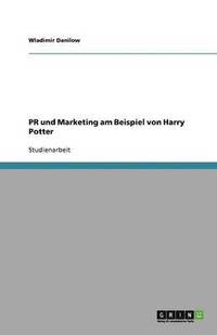 bokomslag PR und Marketing am Beispiel von Harry Potter