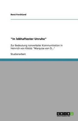 &quot;In lebhaftester Unruhe&quot; 1