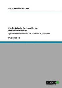 bokomslag Public Private Partnership im Gesundheitswesen