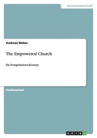 bokomslag The Empowered Church