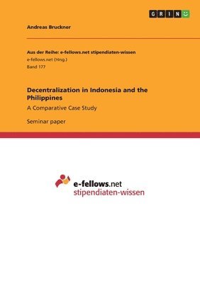 Decentralization in Indonesia and the Philippines 1