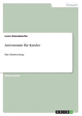 bokomslag Astronomie fr Kinder