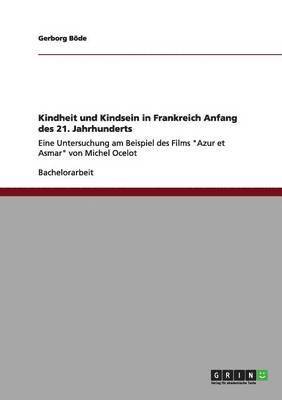 Kindheit und Kindsein in Frankreich Anfang des 21. Jahrhunderts 1