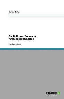 Die Rolle Von Frauen in Piratengesellschaften 1