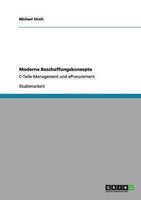 bokomslag Moderne Beschaffungskonzepte. C-Teile-Management und eProcurement