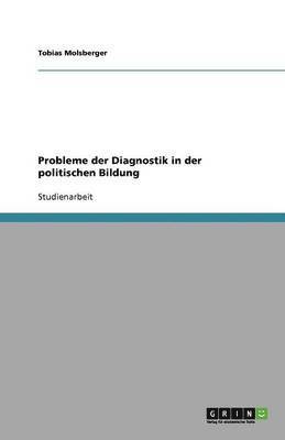 bokomslag Probleme der Diagnostik in der politischen Bildung