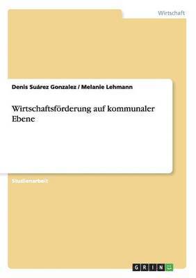 bokomslag Wirtschaftsförderung auf kommunaler Ebene