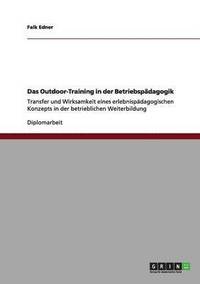 bokomslag Das Outdoor-Training in der Betriebspadagogik