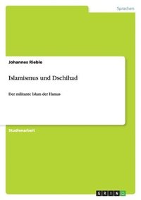 bokomslag Islamismus und Dschihad