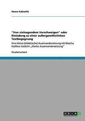 bokomslag &quot;Von vielsagendem Verschweigen&quot; oder Einladung zu einer auergewhnlichen Textbegegnung