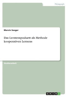 Marvin Seeger - Lerntempoduett als Methode kooperativen Lernens, Häftad