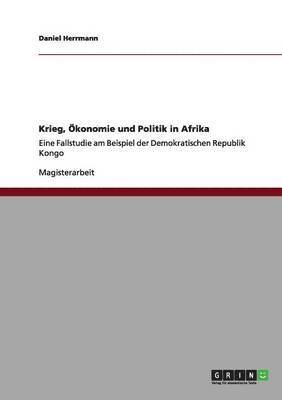 Krieg, OEkonomie und Politik in Afrika 1