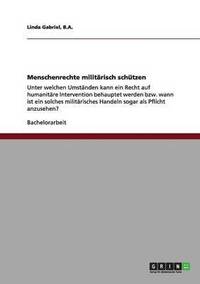bokomslag Menschenrechte militärisch schützen