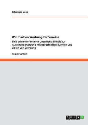 Johannes Vees - Wir machen Werbung für Vereine, Häftad