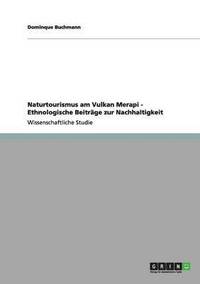 bokomslag Naturtourismus am Vulkan Merapi - Ethnologische Beitrage zur Nachhaltigkeit