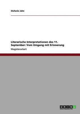 bokomslag Literarische Interpretationen Des 11. September