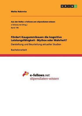 bokomslag Fördert Kaugummikauen die kognitive Leistungsfähigkeit - Mythos oder Wahrheit?