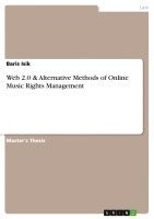 bokomslag Web 2.0 & Alternative Methods of Online Music Rights Management