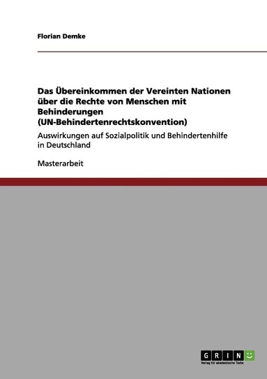 bokomslag Das bereinkommen der Vereinten Nationen ber die Rechte von Menschen mit Behinderungen (UN-Behindertenrechtskonvention)