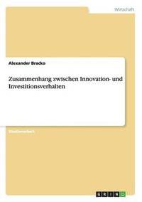 bokomslag Zusammenhang zwischen Innovation- und Investitionsverhalten
