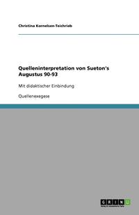 bokomslag Quelleninterpretation von Sueton's Augustus 90-93