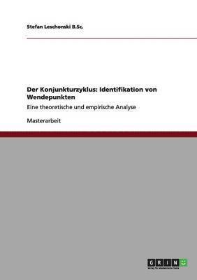 Stefan Leschonski B Sc, Stefan Leschonski B. Sc. - Konjunkturzyklus, Häftad