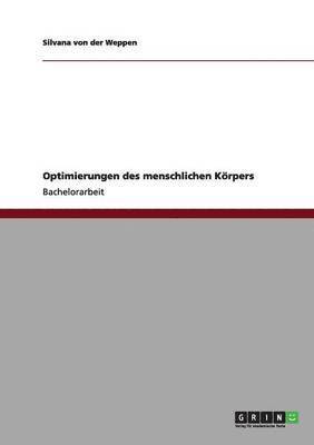 bokomslag Optimierungen des menschlichen Körpers