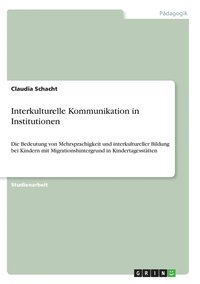 bokomslag Interkulturelle Kommunikation in Institutionen