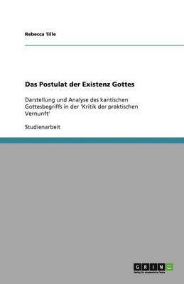 bokomslag Das Postulat der Existenz Gottes