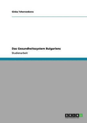 bokomslag Gesundheitssystem Bulgariens