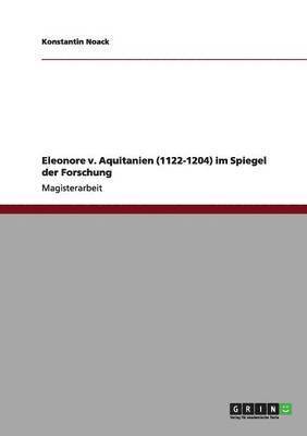 bokomslag Eleonore v. Aquitanien (1122-1204) im Spiegel der Forschung