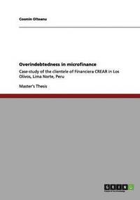 bokomslag Overindebtedness in Microfinance