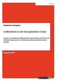 bokomslag Lobbyismus in der Europaischen Union