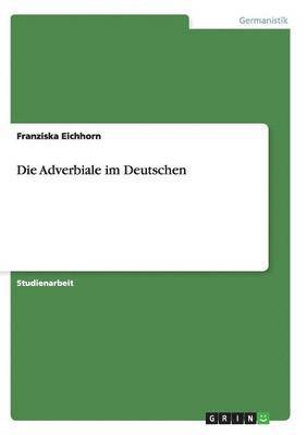 bokomslag Die Adverbiale im Deutschen