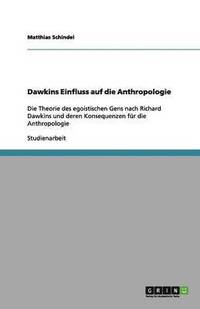 bokomslag Dawkins Einfluss auf die Anthropologie