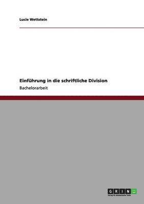 Lucie Wettstein - Einführung in die schriftliche Division, Häftad