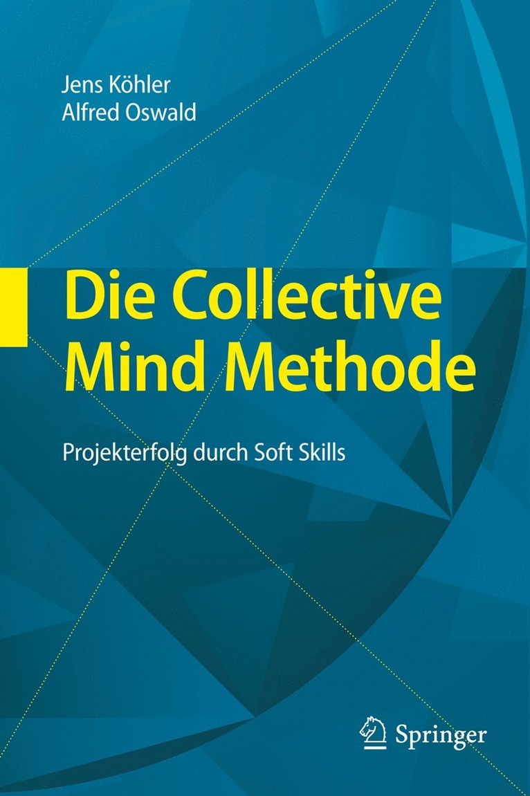 Jens Köhler, Alfred Oswald - Die Collective Mind Methode, Inbunden