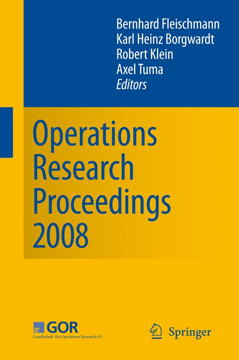 Bernhard Fleischmann, Karl-Heinz Borgwardt, Robert Klein, Axel Tuma - Operations Research Proceedings 2008, Häftad