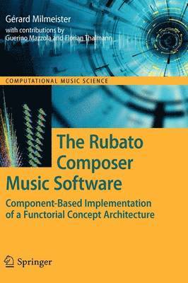 The Rubato Composer Music Software 1